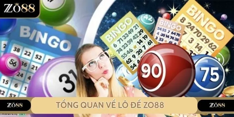 Tổng quan về lô đề Zo88