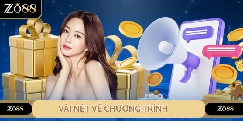 Vài nét về chương trình thưởng thành viên cũ quay lại Zo88