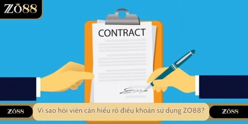 Vì sao hội viên cần hiểu rõ điều khoản sử dụng ZO88?